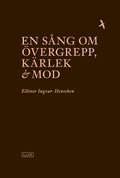 En sng om vergrepp, krlek och mod