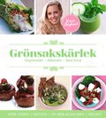 Grnsakskrlek : vegetariskt, alkaliskt, raw food