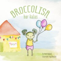 BroccoLisa har kalas