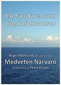 ICA-handlaren som drog i ndbromsen