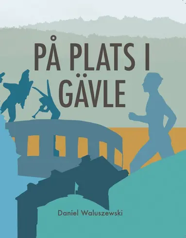 Daniel Waluszewski - På plats i Gävle, Häftad
