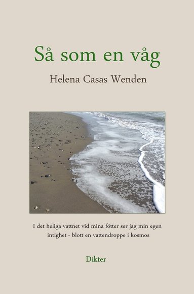 Helena Casas Wenden Så som en våg : dikter