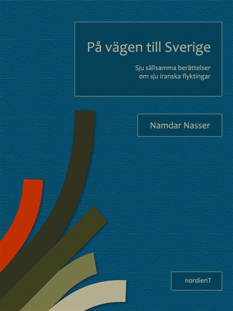 Namdar Nasser - På vägen till Sverige, E-bok