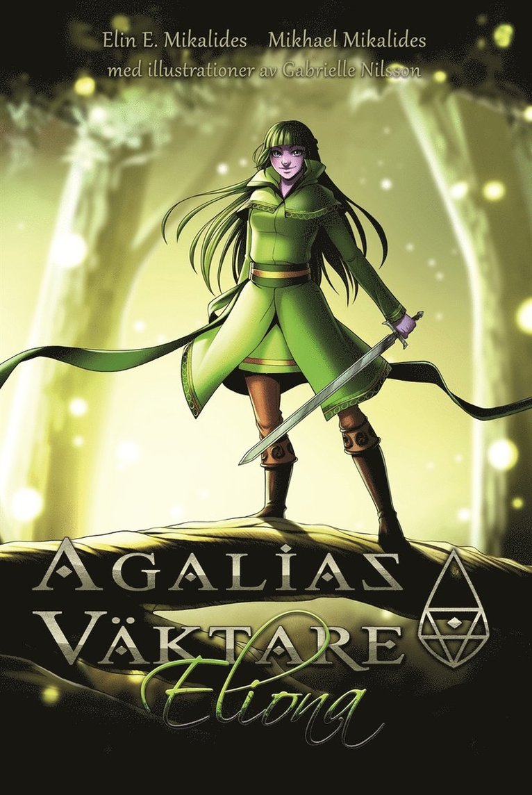 Elin E. Mikalides, Mikhael Mikalides - Agalias Väktare - Eliona, E-bok