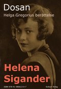 Dosan, Helga Gregorius berättelse