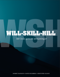 Will-Skill-Hill : att leda genom utmaningar