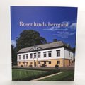 Rosenlunds herrgrd. Byggnad, park, landskap och mnniskor