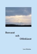 Besvarat och ofrklarat