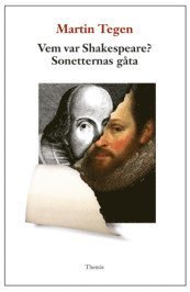 Vem var Shakespeare? : sonetternas gta