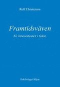 Framtidsvven : 87 innovationer i tiden - vad r mjligt, vad r nskvrt?