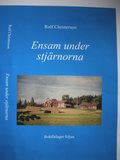 Ensam under stj�rnorna : en sommar p� 1950-talet
