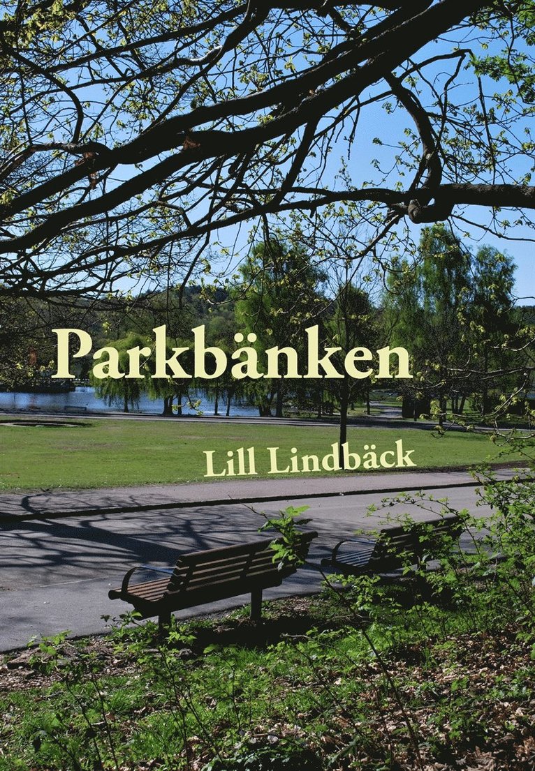 Lill Lindbäck - Parkbänken, E-bok