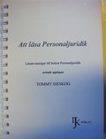 Att läsa Personaljuridik - Läsanvisningar till boken Personaljuridik
