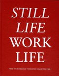 Still Life / Work Life from the Hasselblad Foundation Collection / No 1