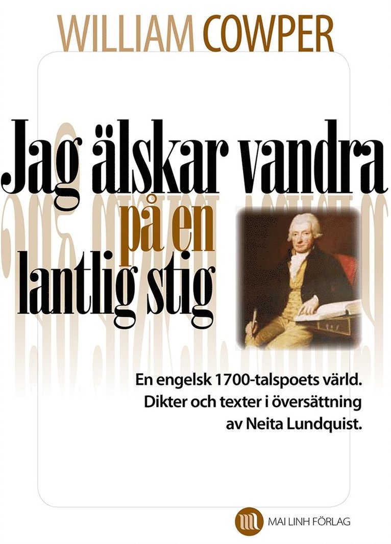 Neita Lundquist - William Cowper : Jag älskar vandra på en lantlig stig, E-bok. Tillgänglighet: Lägg i varukorg