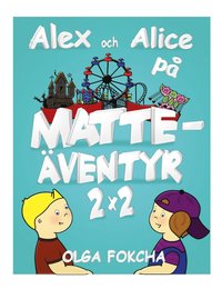 e-Bok Alex och Alice på matteäventyr 2x2 <br />                        E bok