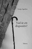 Giorgio Agamben - Vad är ett dispositiv?, E-bok