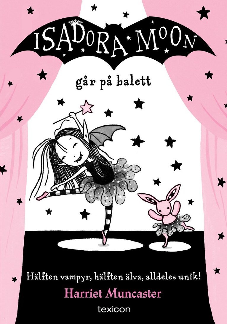 Harriet Muncaster - Isadora Moon går på balett, Inbunden