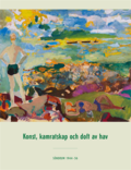 Konst, kamratskap och doft av hav : Sndrum 1944-56