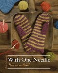 With one needle - how to nålbind