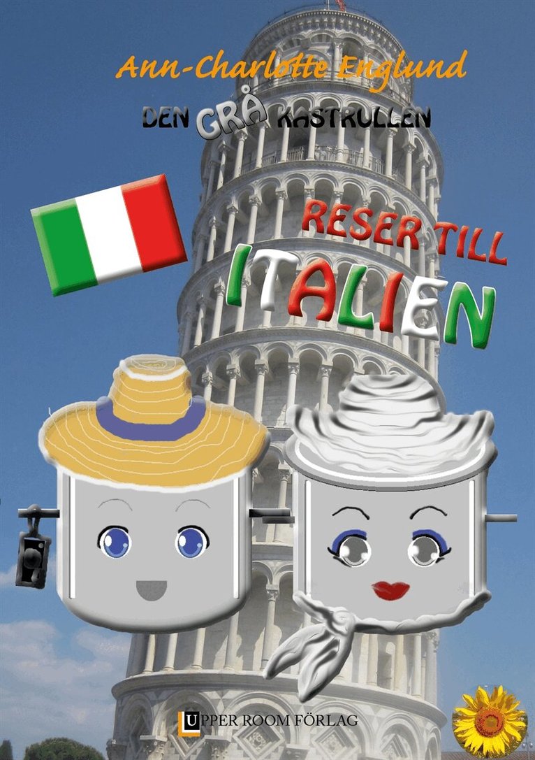 Ann-Charlotte Englund - Den grå kastrullen reser till Italien, E-bok