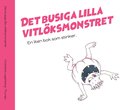 Det busiga lilla vitlksmonstret- En bok som stinker