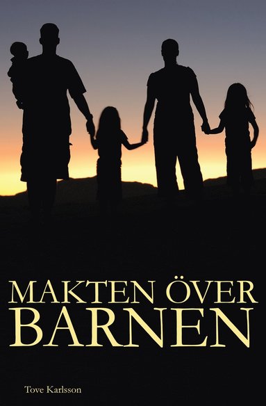 Tove Karlsson Makten över barnen