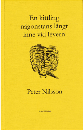 En kittling någonstans långt inne vid levern, Inbunden
