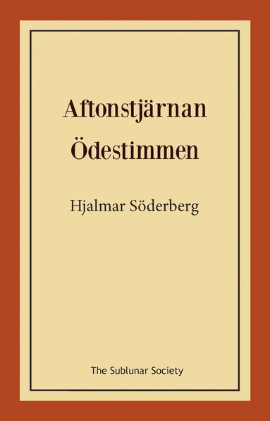 Hjalmar Söderberg Aftonstjärnan och Ödestimmen