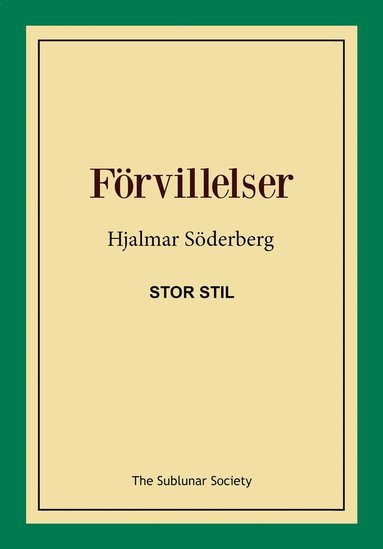 Hjalmar Söderberg Förvillelser (stor stil)