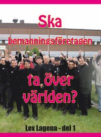 Ska bemanningsfretagen ta ver vrlden?