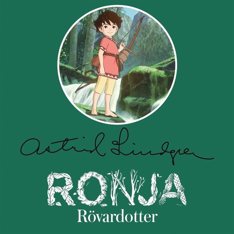 Astrid Lindgren - Ronja Rövardotter, Ljudbok