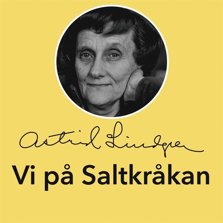 Astrid Lindgren - Vi på Saltkråkan, Ljudbok
