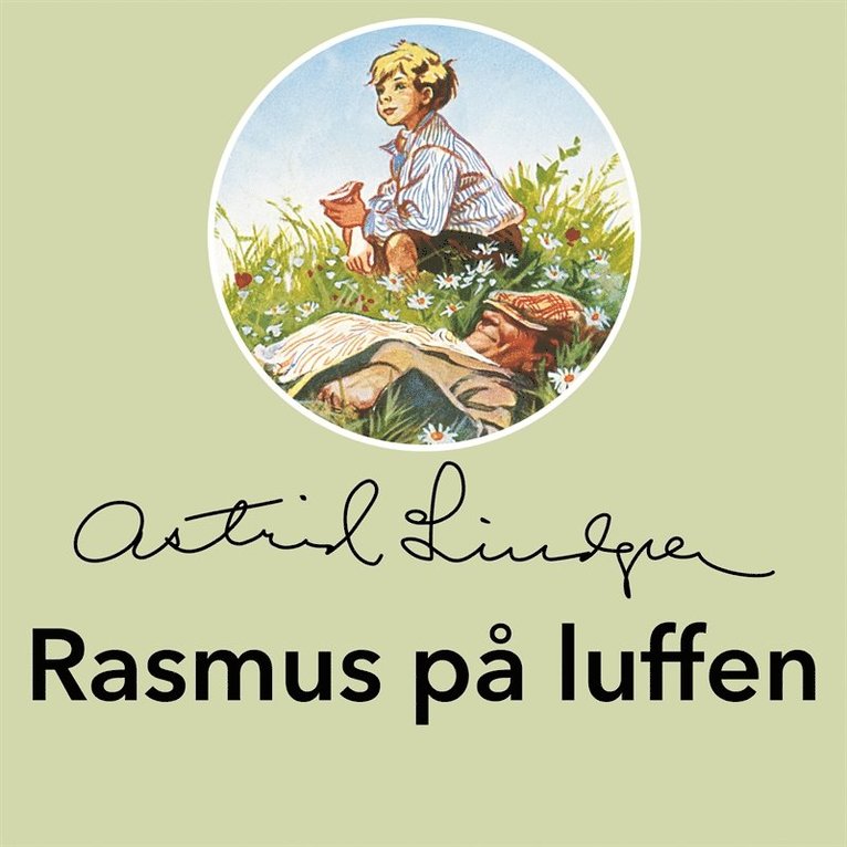 Astrid Lindgren - Rasmus på luffen, Ljudbok