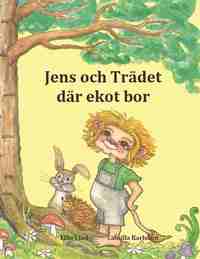 e-Bok Jens och Trädet där ekot bor <br />                        E bok