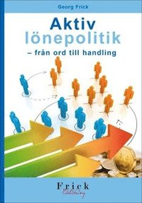 e-Bok Aktiv lönepolitik  från ord till handling