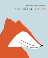 Stadsrven / City Fox