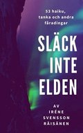 Slck inte elden E-bok