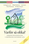 Varfr s olika? : nordisk bostadspolitik i jmfrande historiskt ljus