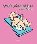 Varf�r gr�ter bebisen?