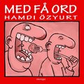 Med f� ord