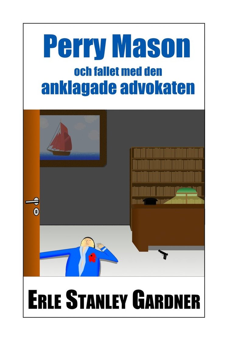 Erle Stanley Gardner - Perry Mason och fallet med den anklagade advokaten, Pocket