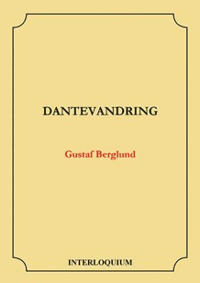 Gustaf Berglund Dantevandring