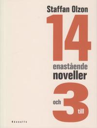 14 enastende noveller (och 3 till)