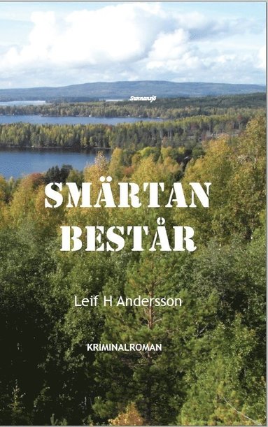 Leif H Andersson Smärtan består