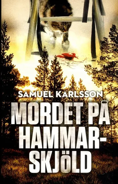 Samuel Karlsson - Mordet på Hammarskjöld, Inbunden