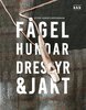 Sten Christoffersson - Fågelhundar Dressyr & Jakt, E-bok