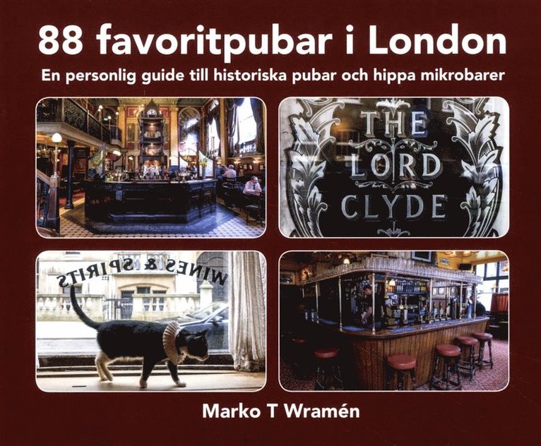 Marko T. Wramén - 88 favoritpubar i London, Häftad