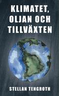 Klimatet, oljan och tillvxten