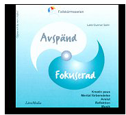 Avspänd och fokuserad